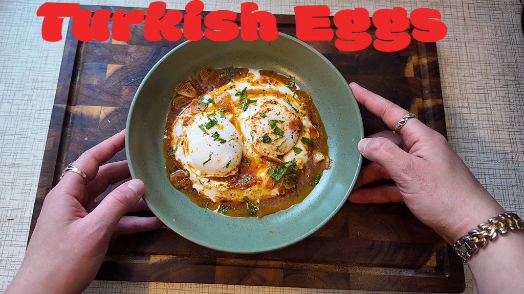 Breakfast: Turkish Eggs